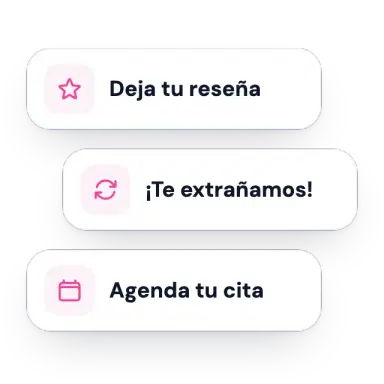 Mensajes automáticos para pedir reseñas, reactivar clientes y agendar nuevas citas